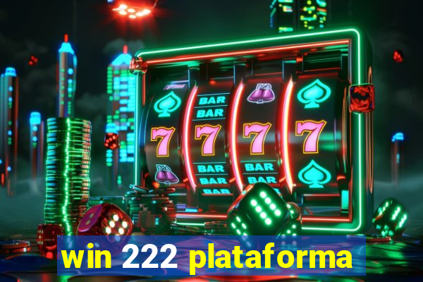 win 222 plataforma